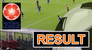 National League – Result – 17th Sept 2019
